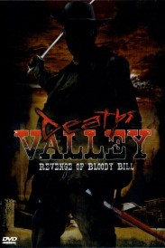 Death Valley: The Revenge of Bloody Bill