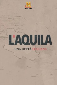 L'Aquila: una città italiana