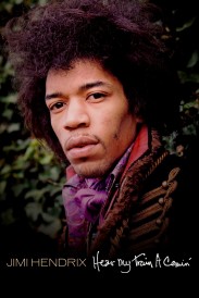 Jimi Hendrix: Hear My Train a Comin'