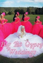 Big Fat Gypsy Weddings