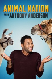 Animal Nation With Anthony Anderson