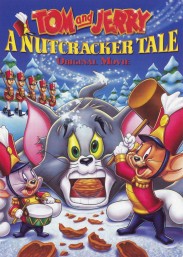 Tom and Jerry: A Nutcracker Tale