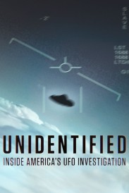 Unidentified: Inside America's UFO Investigation