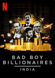 Bad Boy Billionaires: India