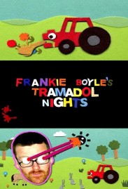 Frankie Boyle's Tramadol Nights