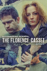 A Kidnapping Scandal: The Florence Cassez Affair